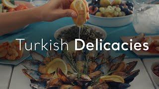 Turkish Delicacies  | Go Türkiye