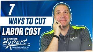 7 Ways to Control Labor Cost - Restaurant Management Tip #restaurantsystems