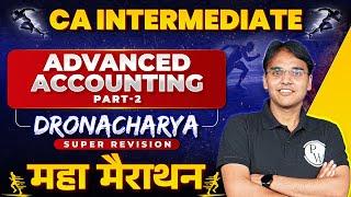 Advanced Accounting Super Revision Marathon  Part-2 | CA Inter May 2024 | CA Nitin Goel