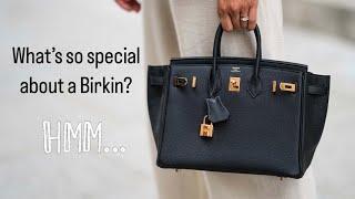 What’s So Special About a Birkin? 