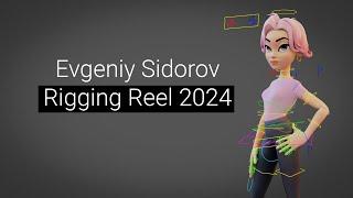 Evgeniy Sidorov Rigging Reel 2024