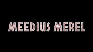 Meedius Merel - Trailer