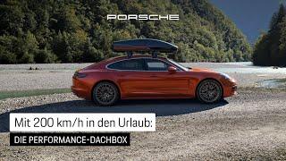 Porsche Tequipment – die Performance Dachbox