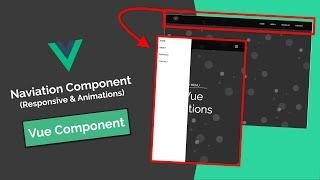 Responsive Navigation Component With Vue 3 & Vue Animations