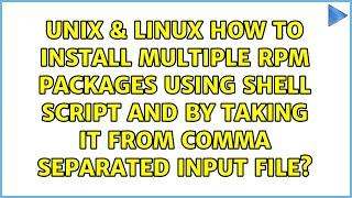 How to install multiple RPM packages using Shell script and by taking it from comma separated...