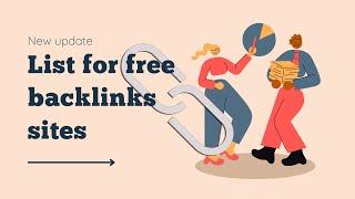 Good List for free backlinks sites  Dofollow