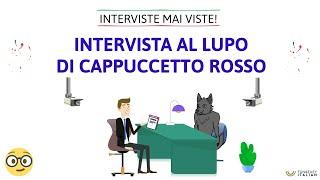 INTERVISTA AL LUPO DI CAPPUCCETTO ROSSO