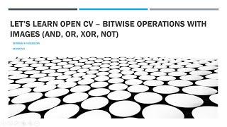 6. OpenCV - Bitwise Operations with Images (AND, OR, XOR and NOT)