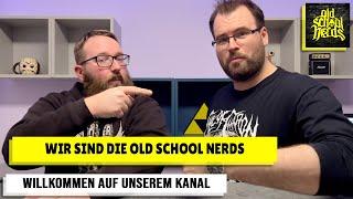 Wir sind die Old School Nerds