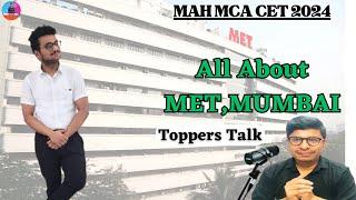 Mah Mca Cet 2024 II All About MET-MUMBAI #Toppers_Talk