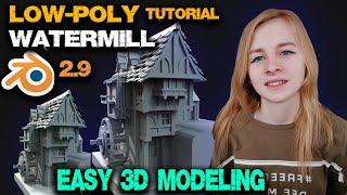 3d modeling a low poly WATERMILL in Blender | 3d modeling a house TUTORIAL in Blender2.9