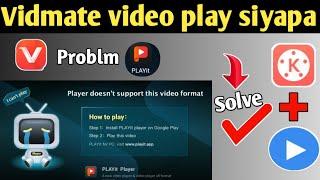 vidmate video play problem ।। vidmate video edit problem solution in hindi