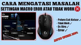 Cara Mengatasi Masalah Mouse Macro Tidak WORK - Logitech