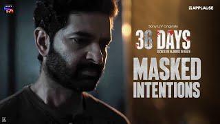 Masked Intentions | Cold Open Ep 6 | 36 Days | Sony LIV | Applause Entertainment