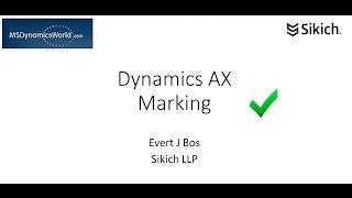 Exploring the Marking Functionality of Microsoft Dynamics AX