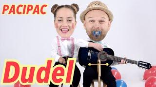 PACI PAC - Dudel (feat. Tiborko)  | Pre deti | Nursery rhymes | Kids songs