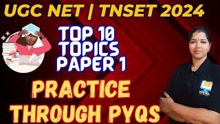 Top 10 Confirm Topics Revision through PYQs UGC NET Paper 1 | TNSET | TS SET Paper 1