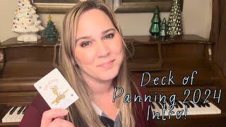 Deck of Panning 2024 Intro!!