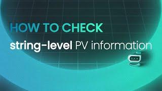 How to check string level PV information on mySigen App