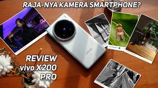 vivo X200 Pro Review | Benar Ini Rajanya Kamera Smartphone?