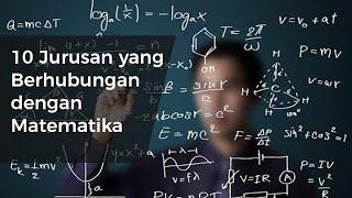 10 Jurusan yang Berhubungan dengan Matematika