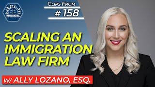 Scaling An Immigration Law Firm