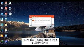 Fix lỗi không mở được Solidwork - Could not obtain a license for Solidworks standard (-8 544 0)