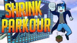 Shrink parkour : Pas la taille qui compte !