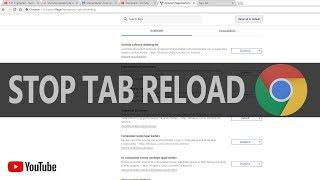 How to Stop Google Chrome Tabs from Reloading Automatically