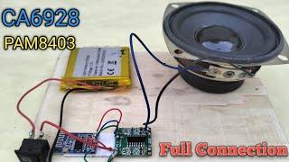 How to make Bluetooth speaker||pam8403,CA.6928 full Connection.