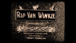 Rip Van Winkle Produced by Paul Terry Toons Castle Films