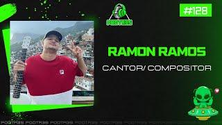 RAMON RAMOS - PODTR3S - #128