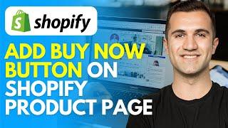 How to Add Buy Now Button on Shopify Product Page (2024)