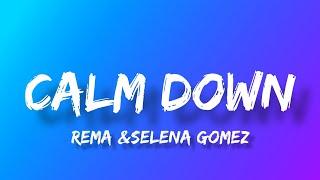  Rema - Calm Down feat. Selena Gomez (Lyric Video) [TikTok Remix]