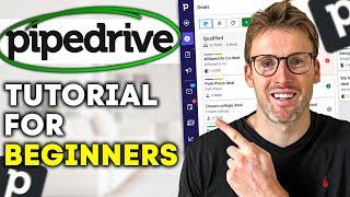 Pipedrive CRM Tutorial 2024: How To Use Pipedrive For Beginners