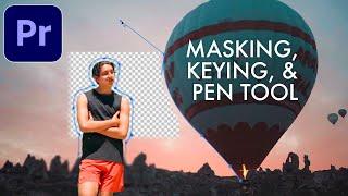 How to Mask, Key & Use the Pen Tool in Adobe Premiere Pro CC (Tutorial)