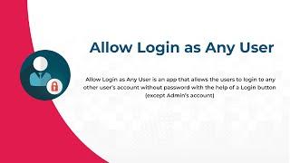 Allow Login as Any User | Odoo App