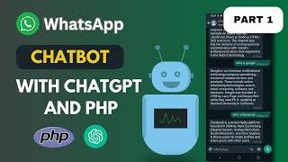 How to Create a WhatsApp Chatbot using ChatGPT and PHP