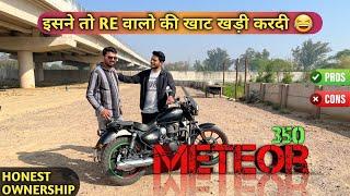 Royal Enfield Meteor 350 Ownership Review: Pros and Cons | इतनी सारी Problems  in Meteor 350 2024