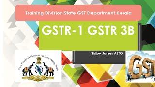 Kerala|State GST Department|GST Return| GSTR -1 and GSTR 3B explained|Shijoy James| Malayalam