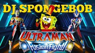 DJ SPONGEBOB - LAGU KEREN ULTRAMAN!!!