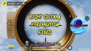 FIXED RIGHT CLICK & FIRE BUTTON IN GAMELOOP