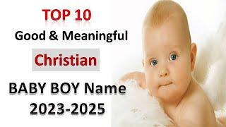 Christian  boy name, bible, christian latest baby boy names with meaning, modern unique trending2023