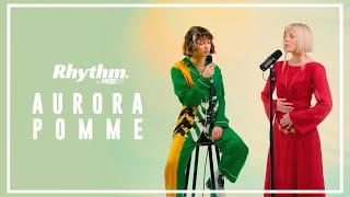 Aurora x Pomme -  Live On Rhythm By Modzik