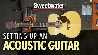 Acoustic Guitar Setup – How to Set up an Acoustic Guitar  | Guitar Lesson