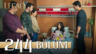 Emanet 244. Bölüm | Legacy Episode 244