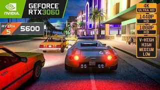 GTA VICE CITY NEXT GEN - RTX 3060 - RYZEN 5 5600