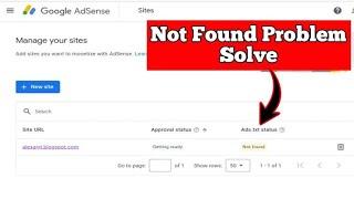 Google Adsense Not found Issue | ads.txt status not found | getting ready google Adsense