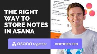 The right way to store notes in Asana