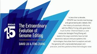 Broad@15 Talk Series: The extraordinary evolution of genome editing